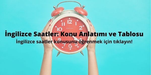 Ingilizce Saatler Konu Anlatimi Ve Tablosu Interingilizce Blog